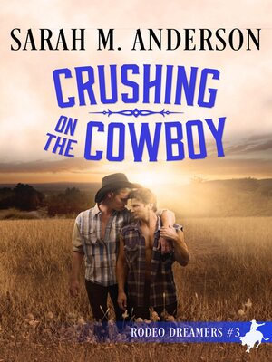 cover image of Crushing on the Cowboy